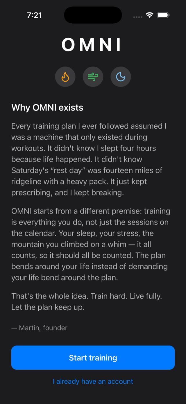 Founder welcome screen explaining why OMNI exists: training is everything you do, and the plan bends around your life